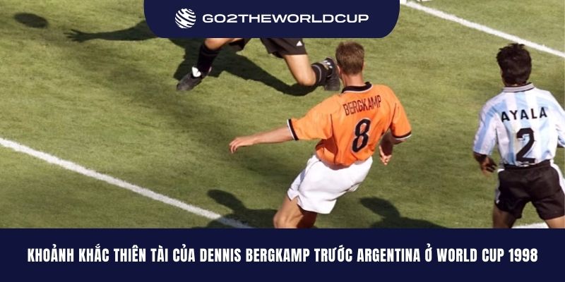 Khoảnh khắc thiên tài của Dennis Bergkamp trước Argentina ở World Cup 1998