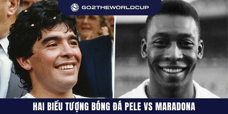 Hai biểu tượng bóng đá Pele và Maradona