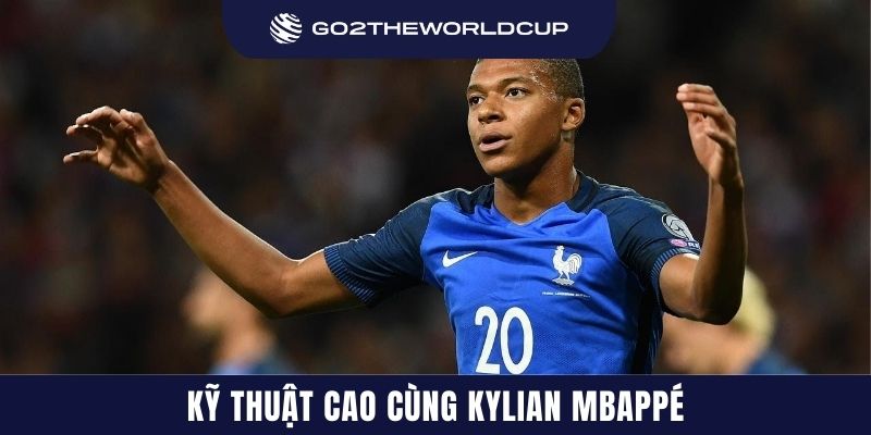 Kylian Mbappé là ngôi sao sáng đầy triển vọng