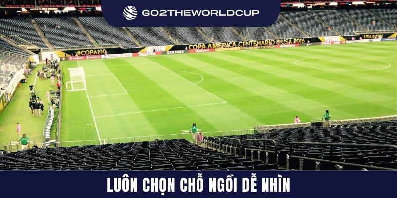 Luôn chọn chỗ ngồi dễ nhìn