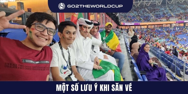 Một số lưu ý khi săn vé