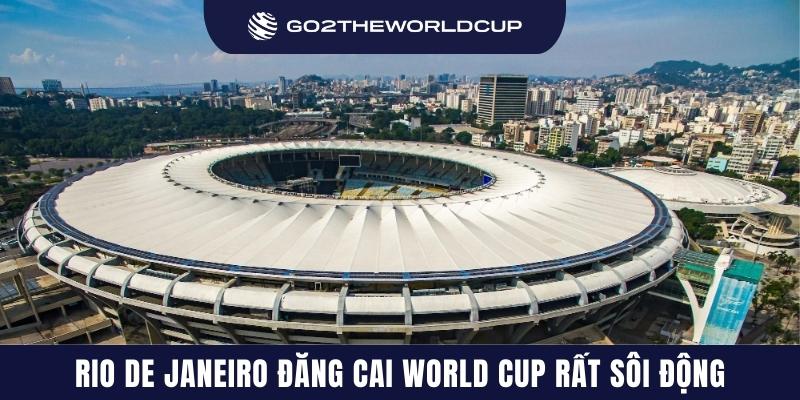 Rio de Janeiro đăng cai World Cup rất sôi động