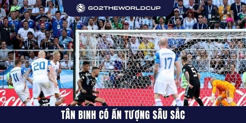 Tân binh có ấn tượng sâu sắc