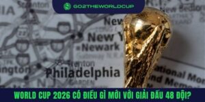 World Cup 2026 có gì mới?