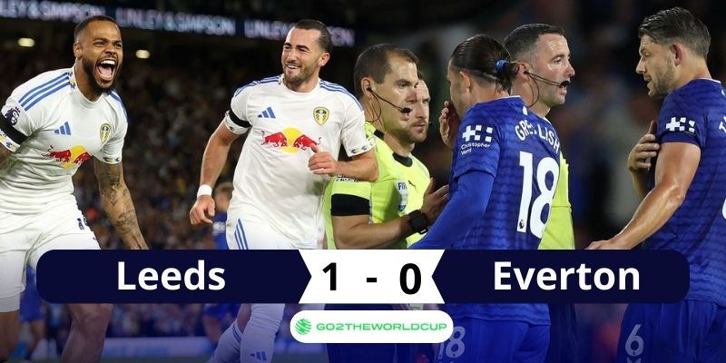 Kết quả trận đấu Leeds vs Everton
