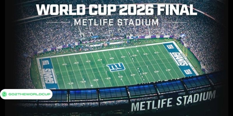 MetLife Stadium sân vận động World Cup 2026