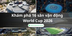 sân vận động World Cup 2026