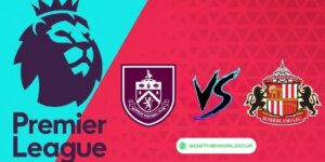 Soi kèo Burnley vs Sunderland