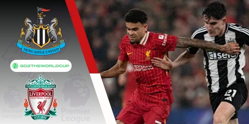 Soi kèo Newcastle United vs Liverpool