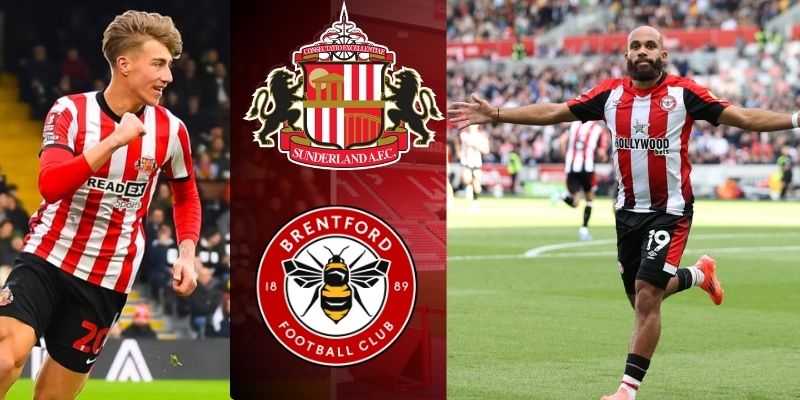 Soi kèo Sunderland vs Brentford