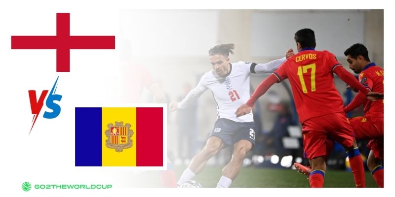 Soi kèo Anh vs Andorra World Cup 2026