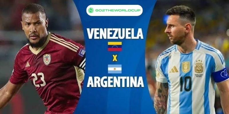 Soi kèo Argentina vs Venezuela World Cup 2026