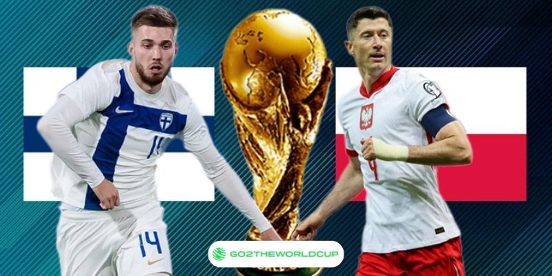 Soi kèo Ba Lan vs Phần Lan World Cup 2026