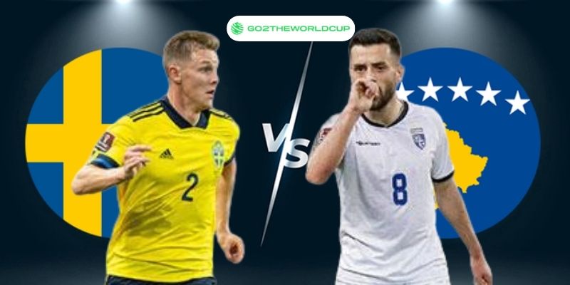 Soi kèo Kosovo vs Thụy Điển World Cup 2026