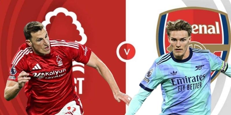 Nhận định Arsenal vs Nottm Forest
