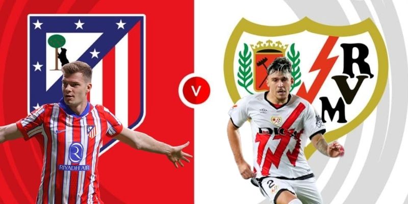 Soi kèo Atletico Madrid vs Rayo Vallecano