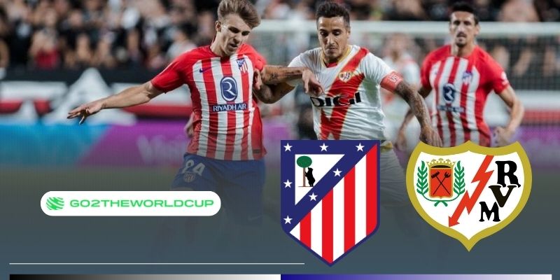 Soi kèo Atletico Madrid vs Rayo Vallecano