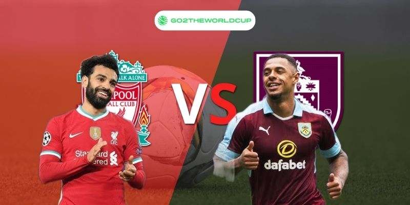 Soi kèo Burnley vs Liverpool