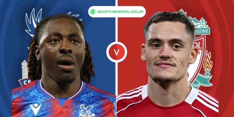 Soi kèo Crystal Palace vs Liverpool