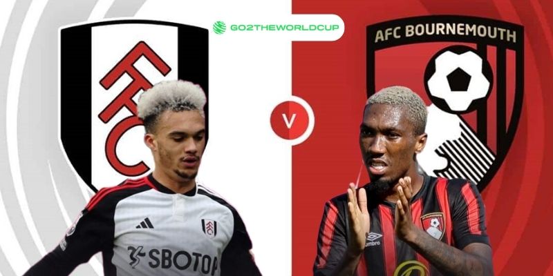 Soi kèo Fulham vs Bournemouth