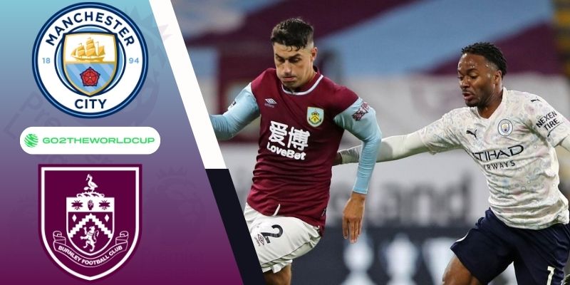 Soi kèo Man city vs Burnley