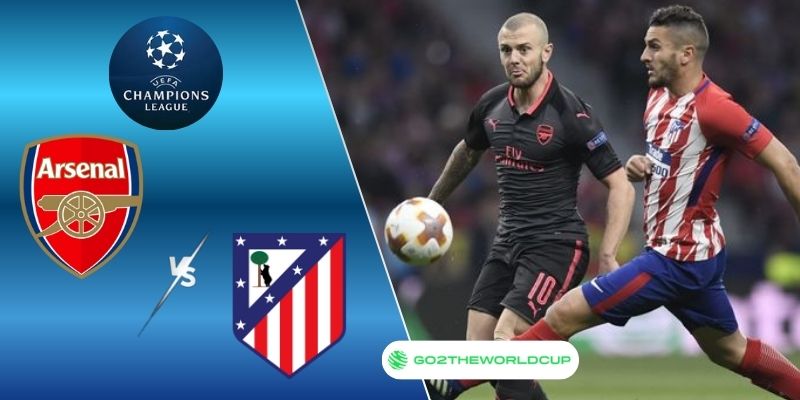 Soi kèo Arsenal vs Atletico Madrid