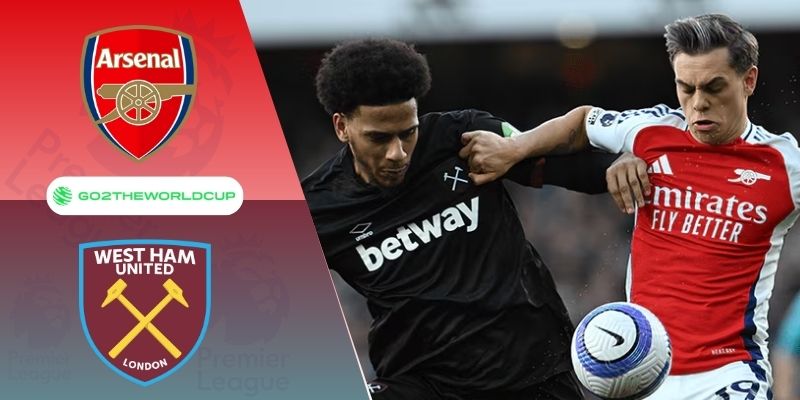 Soi kèo Arsenal vs West Ham