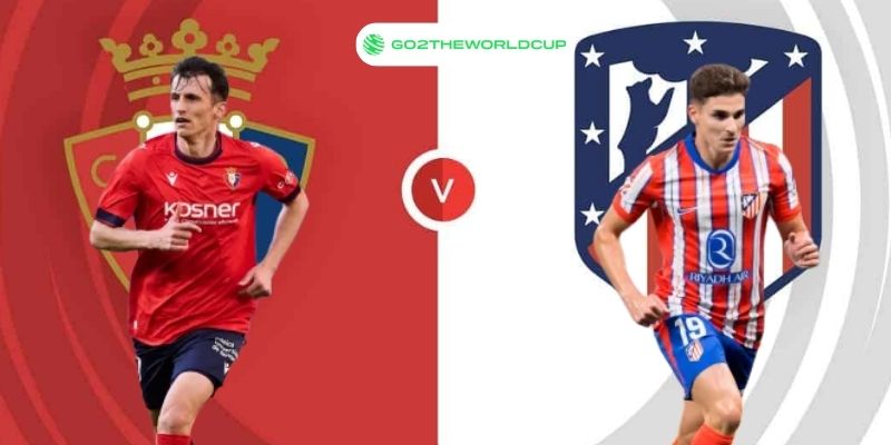 Soi kèo Atletico Madrid vs Osasuna