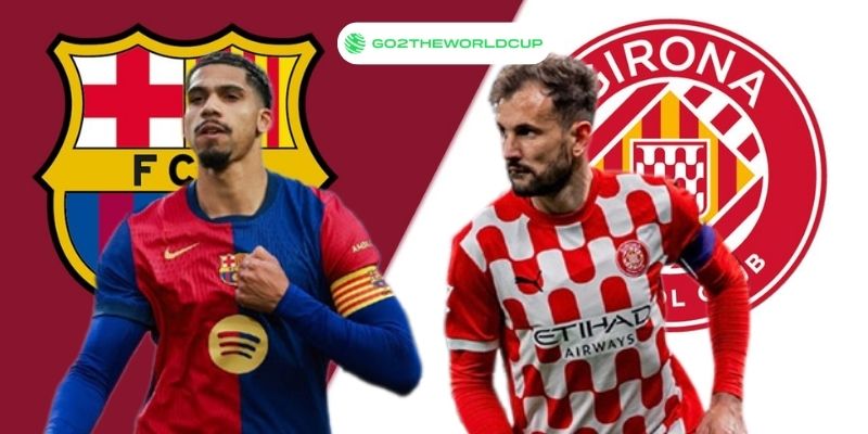 Soi kèo Barcelona vs Girona
