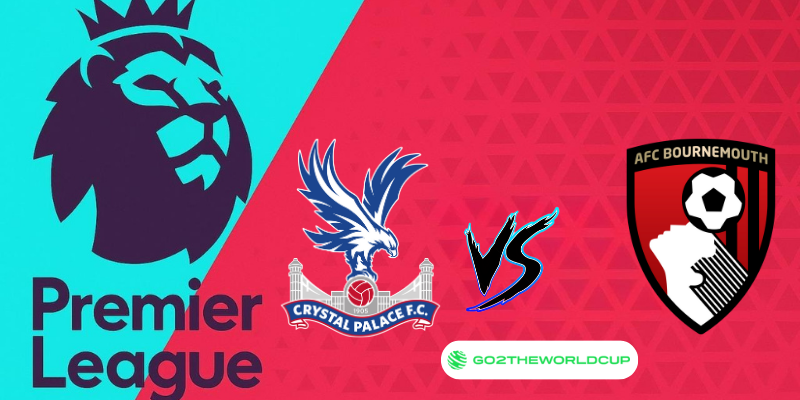 Soi kèo Crystal Palace vs Bournemouth