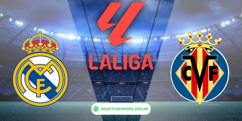 Soi kèo Real Madrid vs Villarreal