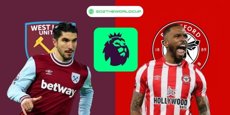 Soi kèo West Ham vs Brentford